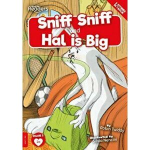 Sniff Sniff and Hal is Big, Paperback - Robin Twiddy imagine