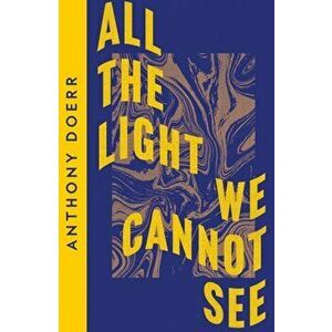 All the Light We Cannot See, Paperback - Anthony Doerr imagine