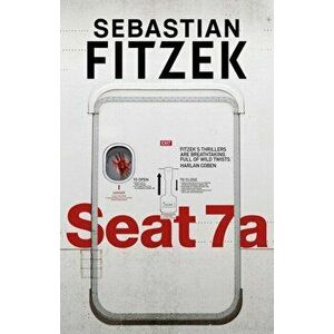 Seat 7a, Hardback - Sebastian Fitzek imagine