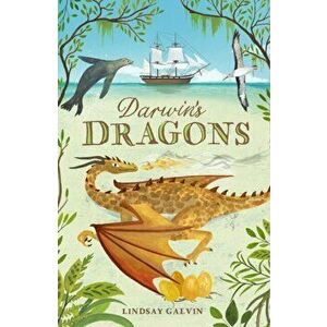 Darwin's Dragons, Paperback - Lindsay Galvin imagine