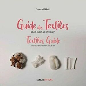 Textiles Guide (new edition), Paperback - Florence Ferrari imagine