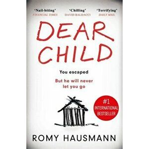 Dear Child, Paperback - Romy Hausmann imagine