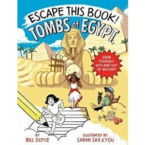 Escape This Book! Tombs of Egypt, Paperback - Sarah Sax imagine