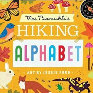 Mrs. Peanuckle's Hiking Alphabet, Board book - Jessie Ford imagine