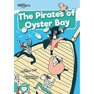 Pirates of Oyster Bay, Paperback - Madeline Tyler imagine