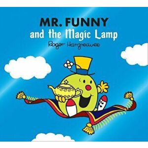 Mr. Funny and the Magic Lamp, Paperback - Adam Hargreaves imagine