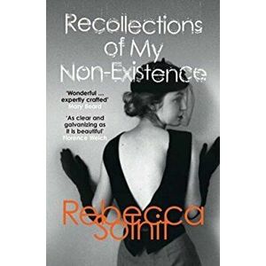 Recollections of My Non-Existence, Paperback - Rebecca Solnit imagine
