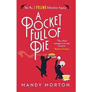 Pocket Full of Pie, Paperback - Mandy Morton imagine