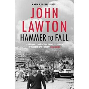 Hammer to Fall, Paperback - John Lawton imagine