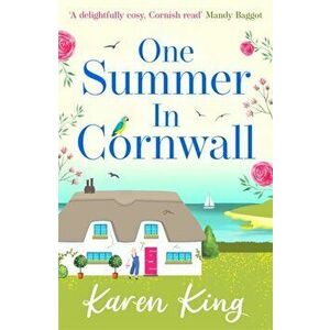 One Summer in Cornwall. the perfect feel-good summer romance, Paperback - Karen King imagine