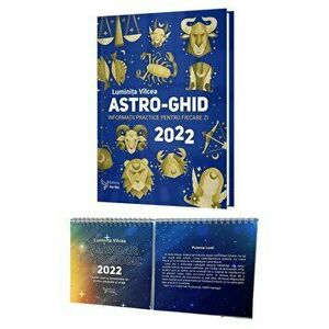 Previziuni 2022. Astro-Ghid. Informatii practice pentru fiecare zi. Calendar astrologic. Fazele lunii si beneficiile lor pentru sanatate si viata - Lu imagine