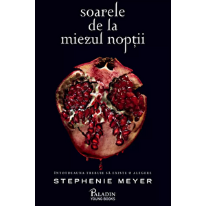 Amurg 5. Soarele de la miezul noptii - Stephenie Meyer imagine