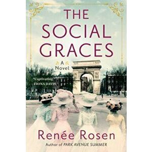 Social Graces, Paperback - Renee Rosen imagine