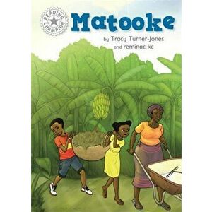 Reading Champion: Matooke. Independent Reading White 10, Paperback - Tracy Turner-Jones imagine