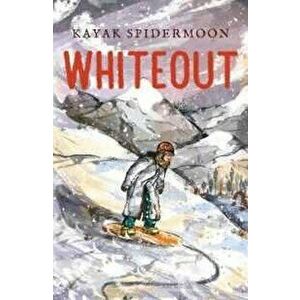 Whiteout, Paperback - Kayak Spidermoon imagine