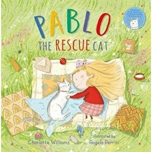 Pablo the Rescue Cat, Paperback - Charlotte Williams imagine