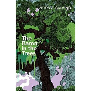 Baron in the Trees, Paperback - Italo Calvino imagine