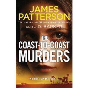 Coast-to-Coast Murders. A killer is on the road..., Paperback - James Patterson imagine
