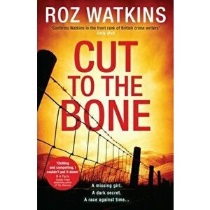 Cut to the Bone, Paperback - Roz Watkins imagine