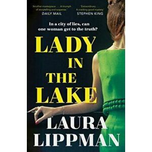 Lady in the Lake, Paperback - Laura Lippman imagine
