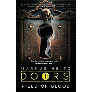 Doors: Field of Blood, Paperback - Markus Heitz imagine