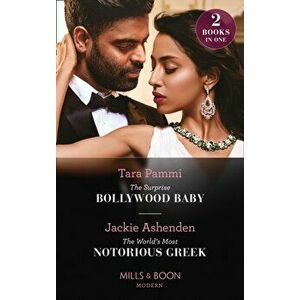 Surprise Bollywood Baby / The World's Most Notorious Greek, Paperback - Jackie Ashenden imagine