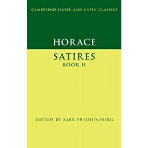 Horace: Satires Book II, Paperback - Horace imagine