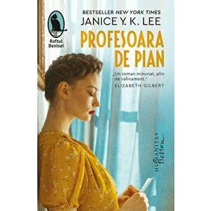 Profesoara de pian - Janice Y. K. Lee imagine