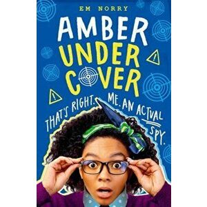 Amber Undercover, Paperback - Em Norry imagine
