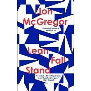 Lean Fall Stand, Hardback - Jon Mcgregor imagine