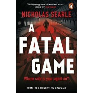 Fatal Game, Paperback - Nicholas Searle imagine