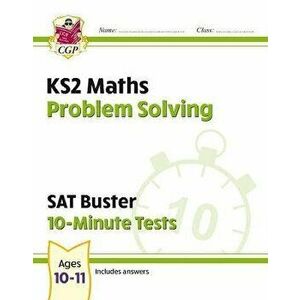 New KS2 Maths SAT Buster 10-Minute Tests - Problem Solving, Paperback - Cgp Books imagine