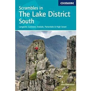 Scrambles in the Lake District - South. Langdale, Coniston, Eskdale, Patterdale & High Street, Paperback - John Fleetwood imagine