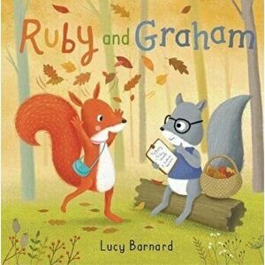Ruby and Graham, Hardback - Lucy Barnard imagine