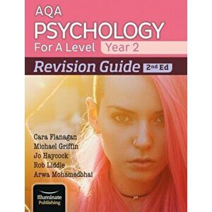 AQA Psychology for A Level Year 2 Revision Guide: 2nd Edition, Paperback - Arwa Mohamedbhai imagine