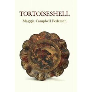 Tortoiseshell, Hardback - Maggie Campbell Pedersen imagine