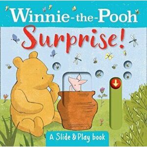 Winnie the Pooh: Surprise! (A Slide & Play Book), Board book - Winnie-The-Pooh imagine