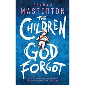 Children God Forgot, Hardback - Graham Masterton imagine