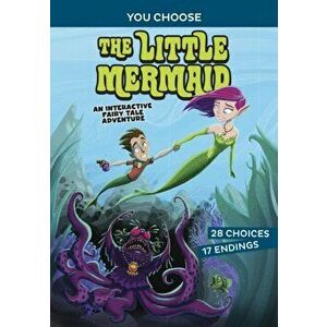 Little Mermaid. An Interactive Fairy Tale Adventure, Paperback - Eric Braun imagine