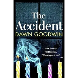 Accident, Paperback - Dawn Goodwin imagine