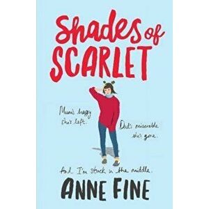 Shades of Scarlet, Hardback - Anne Fine imagine