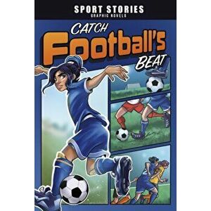 Catch Football's Beat, Paperback - Jake Maddox imagine