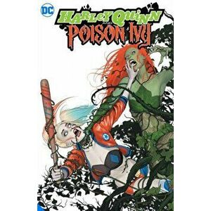 Harley Quinn and Poison Ivy, Paperback - Adriana Melo imagine