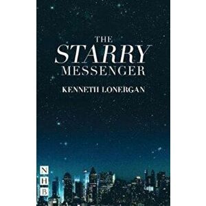 Starry Messenger, Paperback - Kenneth Lonergan imagine