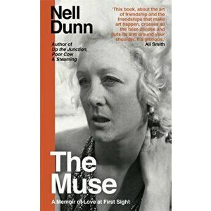 Muse. A memoir of love at first sight, Paperback - Nell Dunn imagine