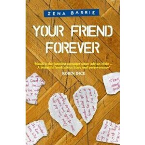 Your Friend Forever, Paperback - Zena Barrie imagine