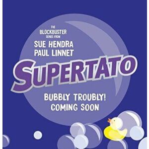 Supertato: Bubbly Troubly, Paperback - Paul Linnet imagine