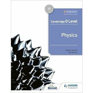 Cambridge O Level Physics, Paperback - Tom Duncan imagine