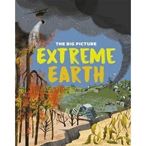 Big Picture: Extreme Earth, Hardback - Jon Richards imagine