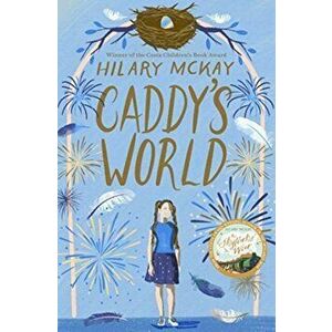 Caddy's World, Paperback - Hilary Mckay imagine